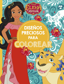 ELENA DE �VALOR. DISE�OS PRECIOSOS PARA COLOREAR