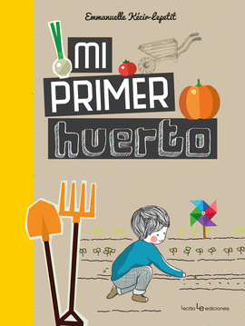 MI PRIMER HUERTO