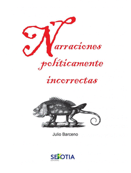 NARRACIONES POLITICAMENTE INCORRECTAS