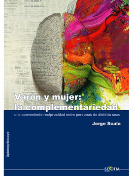 VARON Y MUJER: LA COMPLEMENTARIEDAD