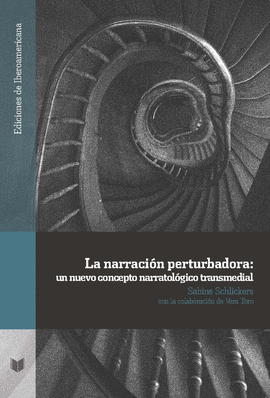 LA NARRACI�N PERTURBADORA