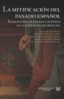 LA MITIFICACI�N DEL PASADO ESPA�OL