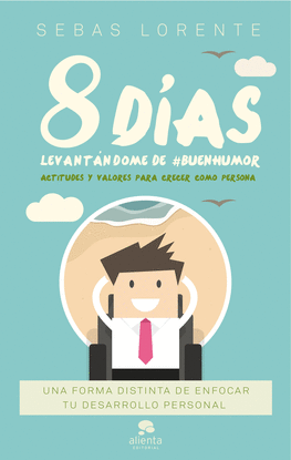 8 D�AS LEVANT�NDOME DE #BUENHUMOR