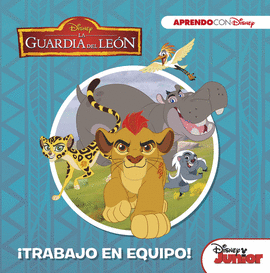 LA GUARDIA DEL LEN. TRABAJO EN EQUIPO! (APRENDO VALORES CON DISNEY)