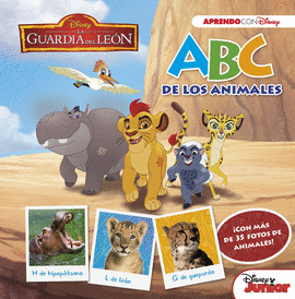 LA GUARDIA DEL LEN. ABC DE LOS ANIMALES (ABC CON DISNEY)