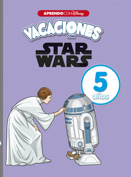 CUADERNO VACACIONES VERANO CON STAR WARS. 5 A�OS (APRENDO CON DISNEY)