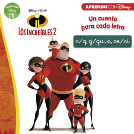 LOS INCRE�BLES 2. UN CUENTO PARA CADA LETRA: C/Q, G/GU, Z, CE/CI