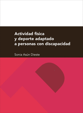 ACTIVIDAD F�SICA Y DEPORTE ADAPTADO A PERSONAS CON DISCAPACIDAD