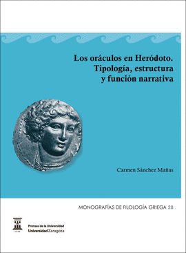 LOS OR�CULOS DE HER�DOTO. TIPOLOG�A, ESTRUCTURA Y FUNCI�N NARRATIVA