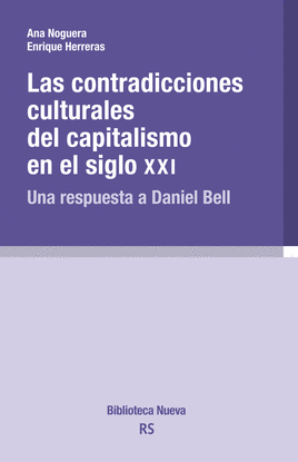 LAS CONTRADICCIONES CULTURALES DEL CAPITALISMO EN EL SIGLO XXI
