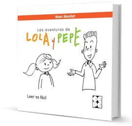 LAS AVENTURAS DE LOLA Y PEPE