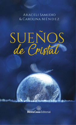 SUEOS DE CRISTAL