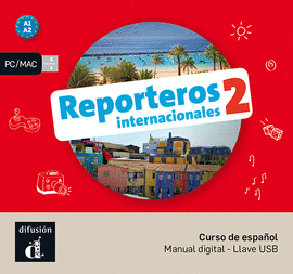 REPORTEROS INTERNACIONALES 2 NIVEL A1 A2 LLAVE USB CON LIBR