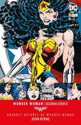 GRANDES AUTORES WONDER WOMAN: JOHN BYRNE - SEGUNDA GNESIS