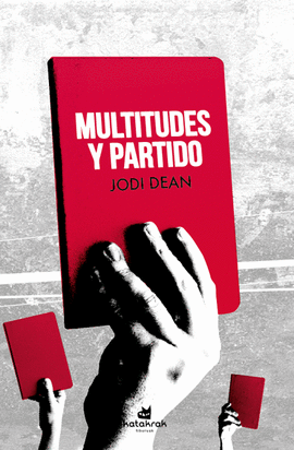 MULTITUDES Y PARTIDO