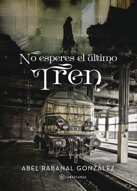 NO ESPERES EL �LTIMO TREN
