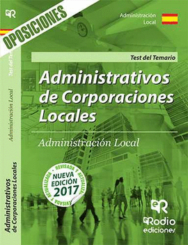 ADMINISTRATIVOS DE CORPORACIONES LOCALES. TEST DEL TEMARIO. SEGUNDA EDICION