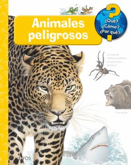 QU?... ANIMALES PELIGROSOS