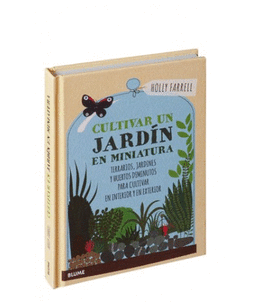CULTIVAR UN JARD�N EN MINIATURA
