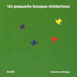 UN PEQUE�O BOSQUE MISTERIOSO