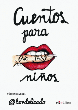 CUENTOS PARA (NO TAN) NI�OS
