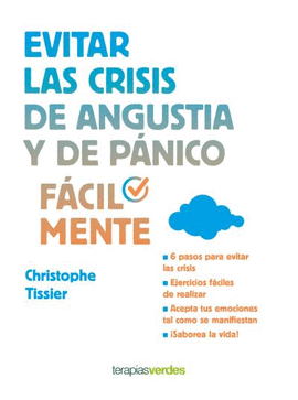 EVITAR LAS CRISIS DE ANGUSTIA Y DE P�NICO F�CILMEN