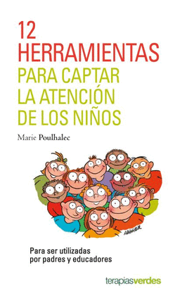 12 HERRAMIENTAS PARA CAPTAR LA ATENCI�N DE LOS NI�OS