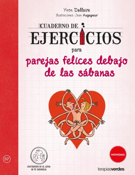 CUADERNO DE EJERCICIOS PARA PAREJAS FELICES DEBAJO DE LAS S�BANAS