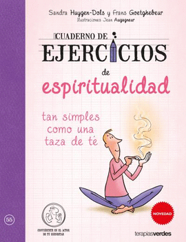 CUADERNO DE EJERCICIOS DE ESPIRITUALIDAD TAN SIMPLES COMO UNA TAZA DE T�