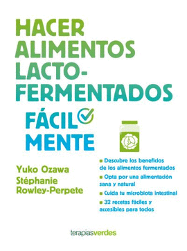 HACER ALIMENTOS LACTO-FERMENTADOS F�CILMENTE