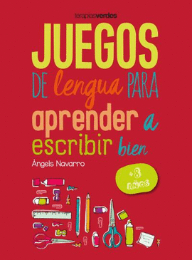 JUEGOS DE LENGUA PARA APRENDER A ESCRIBIR BIEN +8