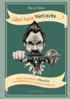 �QU� HAR�A NIETZSCHE ....?