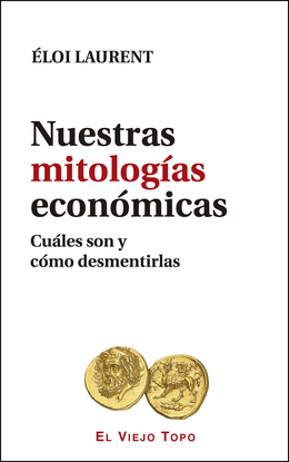 NUESTRAS MITOLOG�AS ECON�MICAS