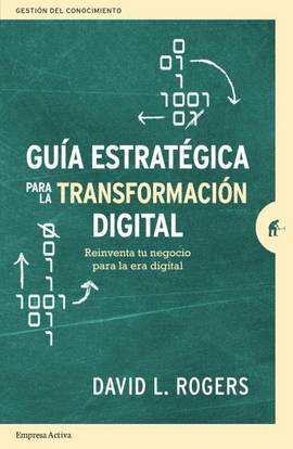 GU�A ESTRAT�GICA PARA LA TRANSFORMACI�N DIGITAL