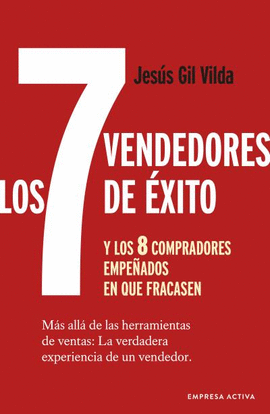 LOS 7 VENDEDORES DE �XITO� Y LOS 8 COMPRADORES EMPE�ADOS EN QUE F