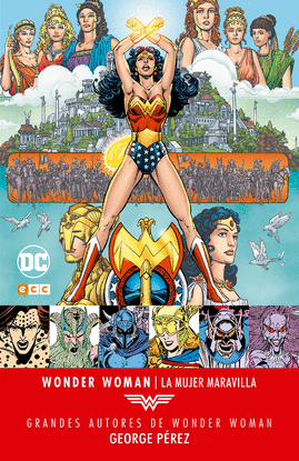 GRANDES AUTORES DE WONDER WOMAN: GEORGE P�REZ ? LA MUJER MARAVILLA
