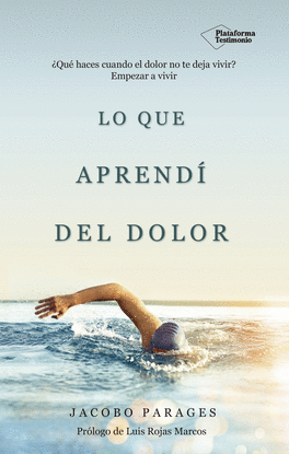 LO QUE APREND� DEL DOLOR