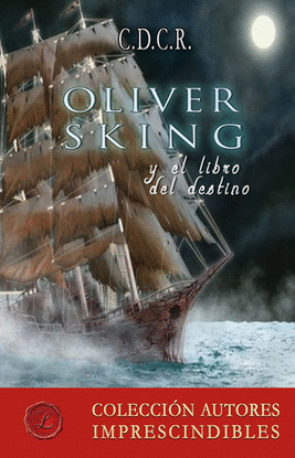 OLIVER SKING Y EL LIBRO DEL DESTINO