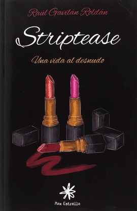 UNA VIDA AL DESNUDO (TRILOGIA STRIPTEASE 1)