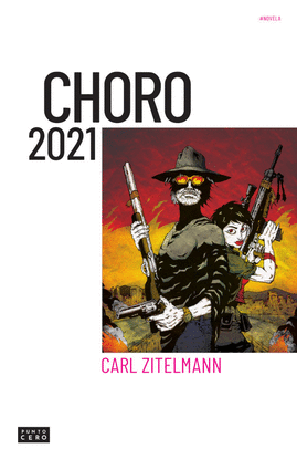 CHORO 2021. UNA DISTOPA BOLIVARIANA