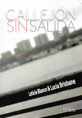 CALLEJ�N SIN SALIDA