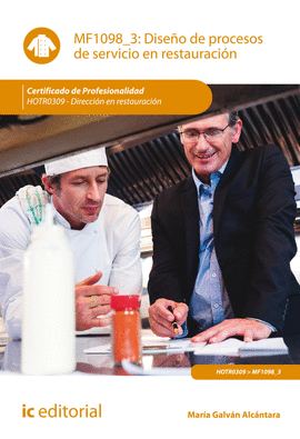 DISE�O DE PROCESOS DE SERVICIO EN RESTAURACI�N. HOTR0309 - DIRECCI�N EN RESTAURA