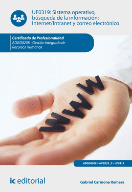 SISTEMA OPERATIVO, B�SQUEDA DE INFORMACI�N: INTERNET/INTRANET Y CORREO ELECTR�NI