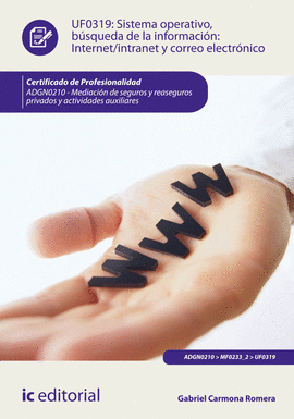 SISTEMA OPERATIVO, B�SQUEDA DE INFORMACI�N: INTERNET/INTRANET Y CORREO ELECTR�NI