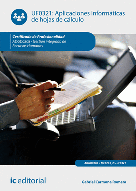 APLICACIONES INFORM�TICAS DE HOJAS DE C�LCULO. ADGD0208 - GESTI�N INTEGRADA DE R