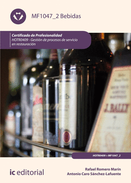 BEBIDAS. HOTR0409 - GESTI�N DE PROCESOS DE SERVICIO EN RESTAURACI�N