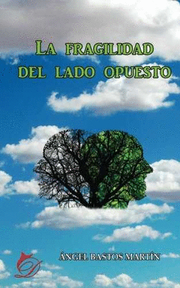LA FRAGILIDAD DEL LADO OPUESTO