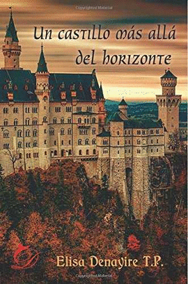 UN CASTILLO M�S ALL� DEL HORIZONTE