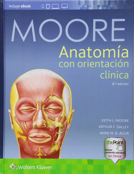 MOORE:ANATOMA CON ORIENTACIN CLNICA