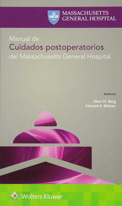 MANUAL DE CUIDADOS POSTOPERATORIOS, DEL MASSACHUSETTS GENERAL HOSPITAL